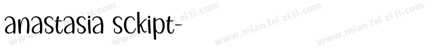 anastasia sckipt字体转换